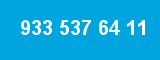 933 537 64 11